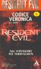 [Resident Evil 06] • Codice Veronica